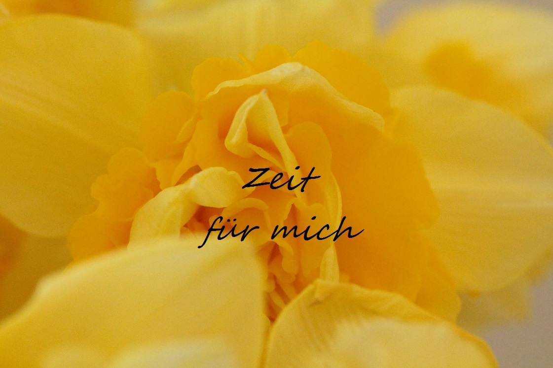 Zeit für mich - und alles Liebe zum internationalen Frauentag